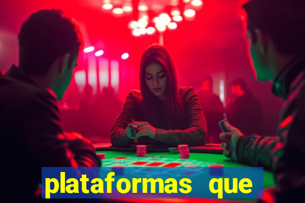 plataformas que estao pagando bem